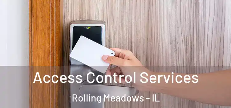 Access Control Services Rolling Meadows - IL