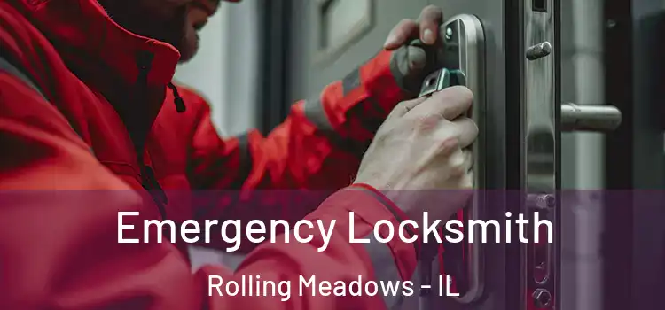 Emergency Locksmith Rolling Meadows - IL