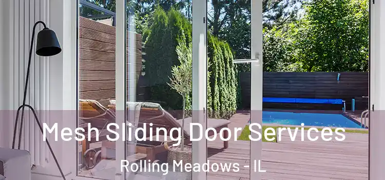  Mesh Sliding Door Services Rolling Meadows - IL