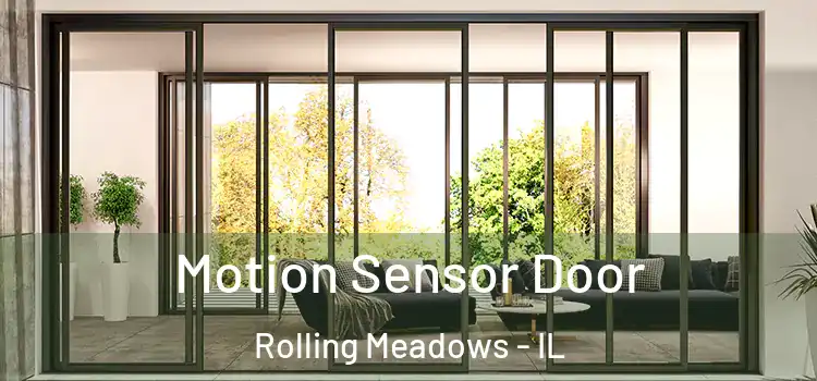 Motion Sensor Door Rolling Meadows - IL