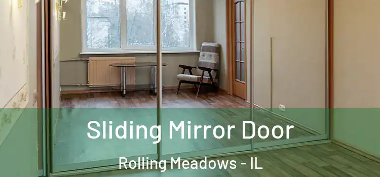 Sliding Mirror Door Rolling Meadows - IL