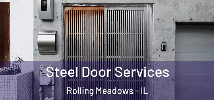Steel Door Services Rolling Meadows - IL